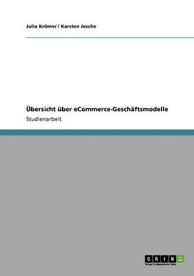 bersicht ber Ecommerce-Gesch ftsmodelle (Paperback)