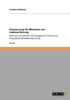Entspannung F r Menschen Mit Lebenserfahrung (Paperback)