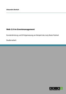 Web 2.0 Im Eventmanagement (Paperback)