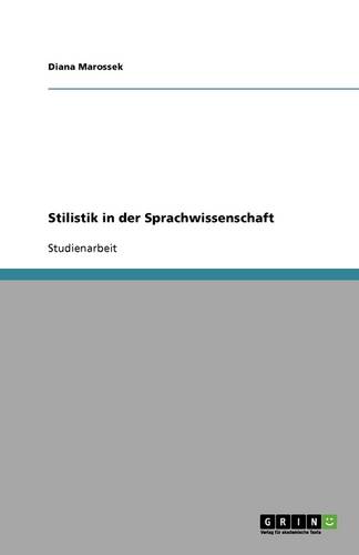 Stilistik in Der Sprachwissenschaft (Paperback)