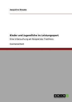 Kinder Und Jugendliche Im Leistungssport (Paperback)