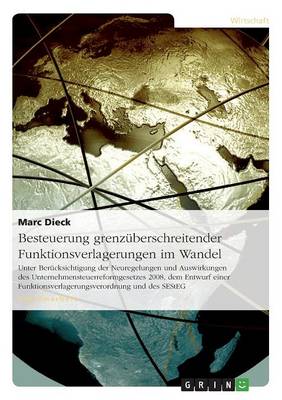 Besteuerung Grenzuberschreitender Funktionsverlagerungen Im Wandel (Paperback)