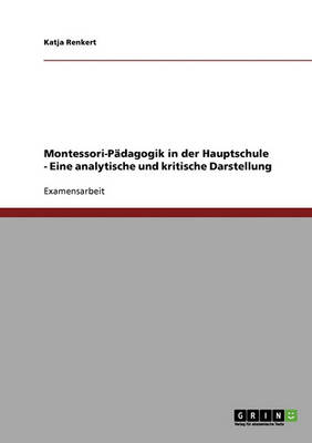 Montessori-Padagogik in Der Hauptschule (Paperback)