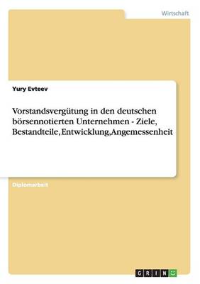 Vorstandsvergutung in Deutschen Borsennotierten Unternehmen (Paperback)