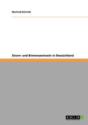Strom- Und Binnenseeinseln in Deutschland (Paperback)