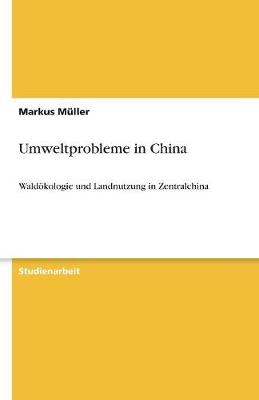 Umweltprobleme in China (Paperback)
