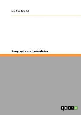 Geographische Kuriositaten (Paperback)