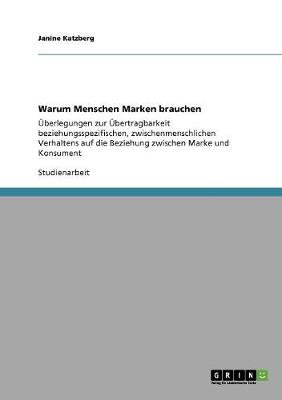 Warum Menschen Marken Brauchen (Paperback)