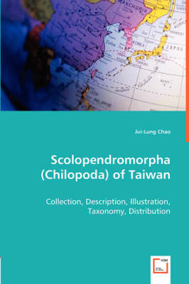 Scolopendromorpha (Chilopoda) of Taiwan (Paperback)