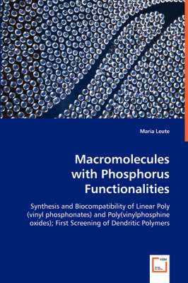 Macromolecules with Phosphorus Functionalities (Paperback)