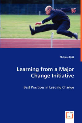 Learning from a Major Change Initiative (Paperback)