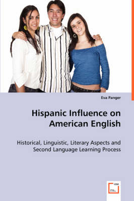 Hispanic Influence on American English (Paperback)