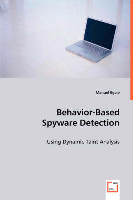 Behavior-Based Spyware Detection (Paperback)