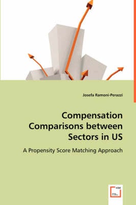 Compensation Comparisons Between Sectors in Us (Paperback)