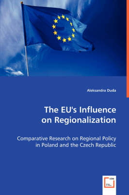 The Eu's Influence on Regionalization (Paperback)
