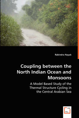 Coupling Between the North Indian Ocean and Monsoons (Paperback)