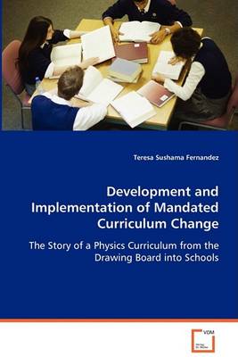 Development and Implementation of Mandated Curriculum Change (Paperback)