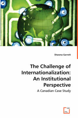 The Challenge of Internationalization: An Institutional Perspective (Paperback)
