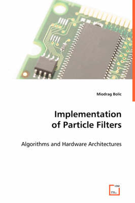 Implementation of Particle Filters (Paperback)