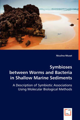 Symbioses Between Worms and Bacteria in Shallow Marine Sediments (Paperback)