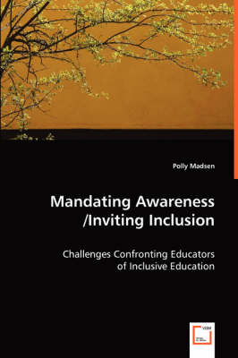 Mandating Awareness/Inviting Inclusion (Paperback)