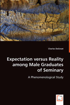 Expectation Versus Reality Among Male Graduates (Paperback)