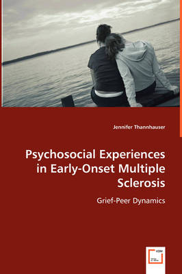 Psychosocial Experiences in Early-Onset Multiple Sclerosis (Paperback)