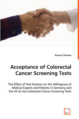 Acceptance of Colorectal Cancer Screening Tests (Paperback)
