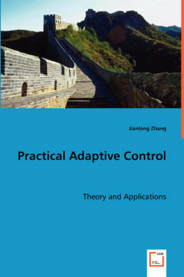 Practical Adaptive Control (Paperback)