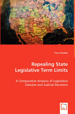 Repealing State Legislative Term Limits (Paperback)