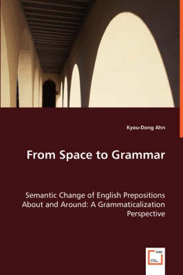 From Space to Grammar (Paperback)