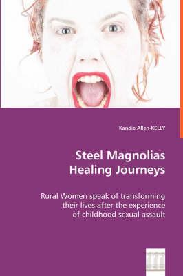 Steel Magnolias Heeling Journeys (Paperback)