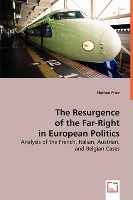 The Resurgence of the Far-Right in European Politics (Paperback)