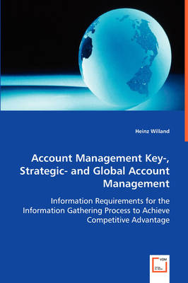 Account Management Key- Strategic- And Global Account Management (Paperback)