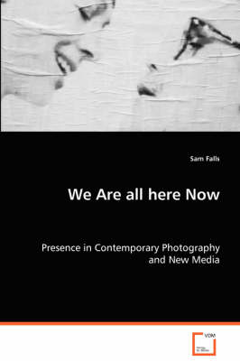 We Are All Here Now (Paperback)