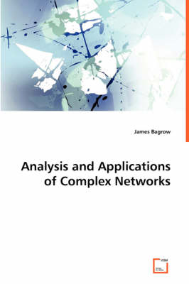 Analysis and Applications of Complex Networks (Paperback)