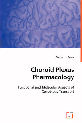 Choroid Plexus Pharmacology (Paperback)