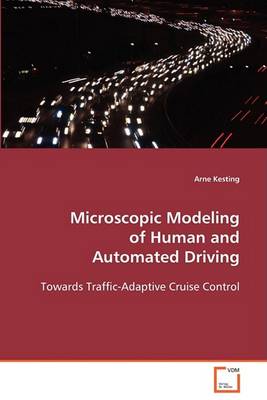 Microscopic Modeling of Human and Automated Driving (Paperback)
