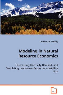 Modeling in Natural Resource Economics (Paperback)