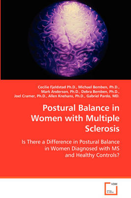 Postural Balance in Women with Multiple Sclerosis (Paperback)