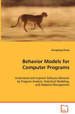 Behavior Models for Computer Programs (Paperback)