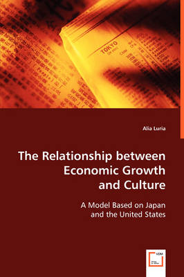 The Relationship Between Economic Growth and Culture (Paperback)