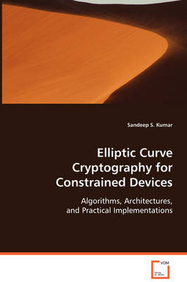 Elliptic Curve Cryptography for Constrained Devices (Paperback)
