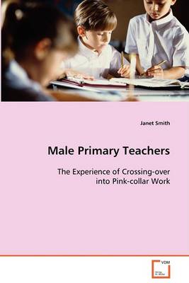 Male Primary Teachers (Paperback)
