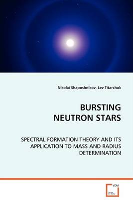 Bursting Neutron Stars (Paperback)