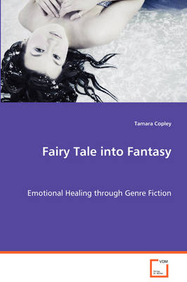 Fairy Tale Into Fantasy (Paperback)