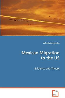 Mexican Migration to the Us (Paperback)