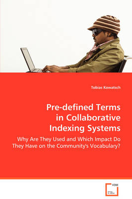 Pre-Defined Terms in Collaborative Indexing Systems (Paperback)