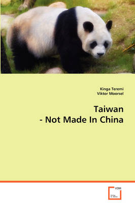 Taiwan Not Made in China (Paperback)