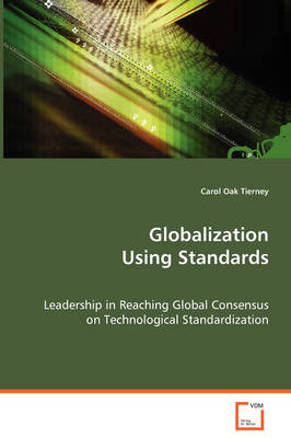 Globalization Using Standards (Paperback)